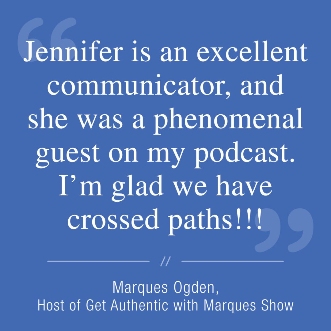 A positive comment for Jennifer by Marques Ogden graphic